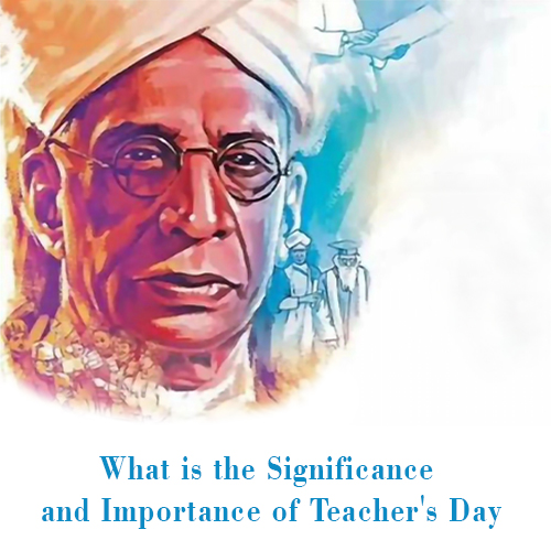 Importance of Teachers Day in India